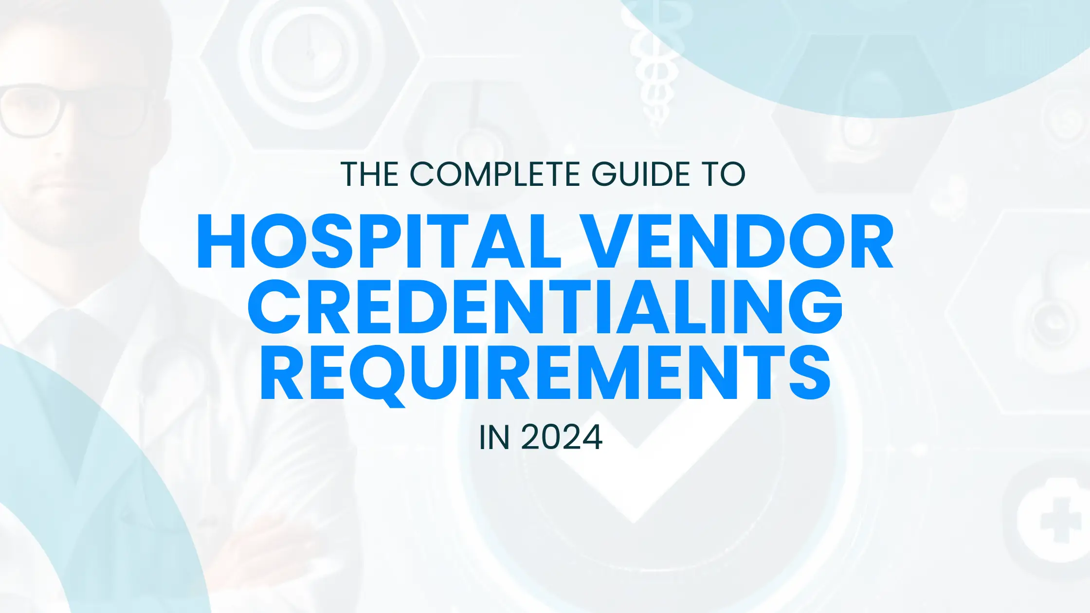 Hospital Vendor Credentialing Requirements