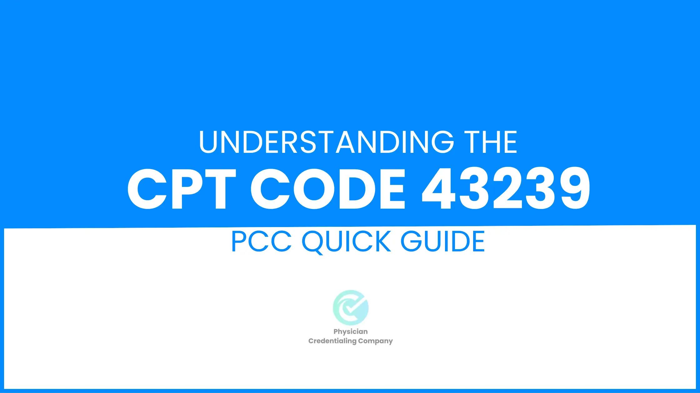 Understanding CPT Code 43239