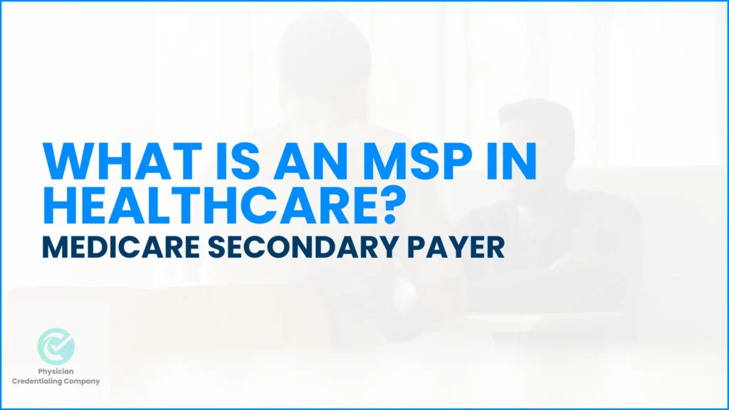 What Is an MSP in Healthcare