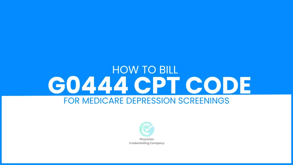G0444 CPT Code