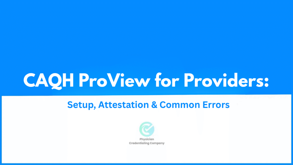 CAQH ProView Setup