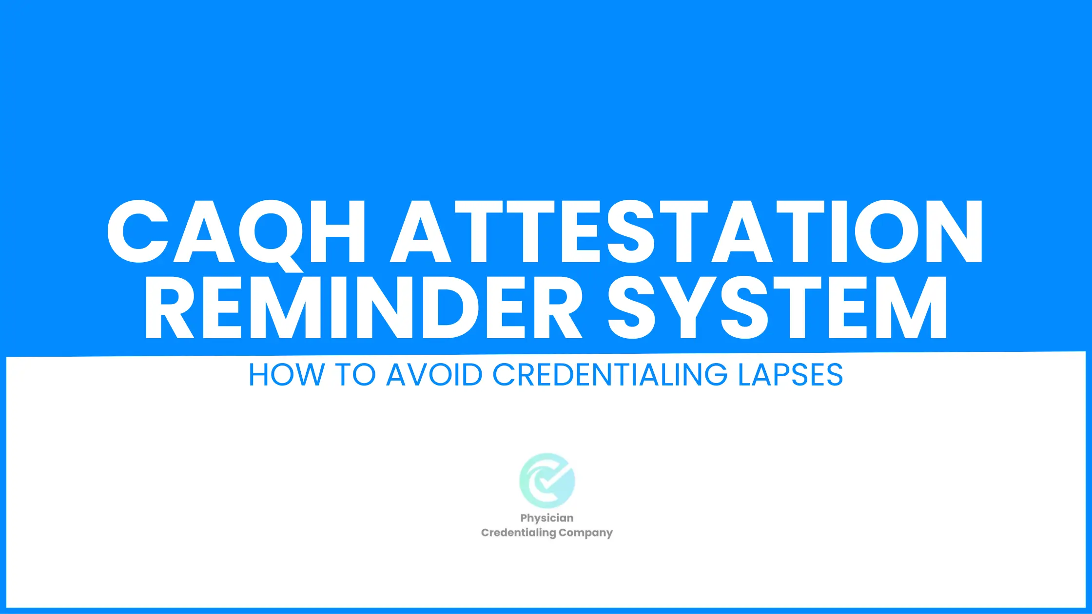 CAQH Attestation Reminder