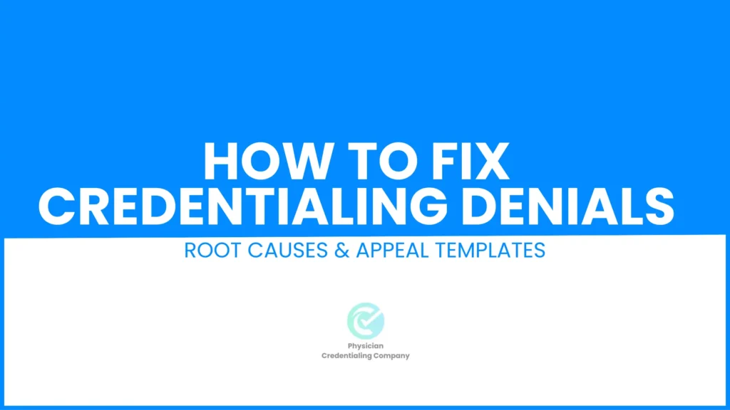 Credentialing Denial Appeal