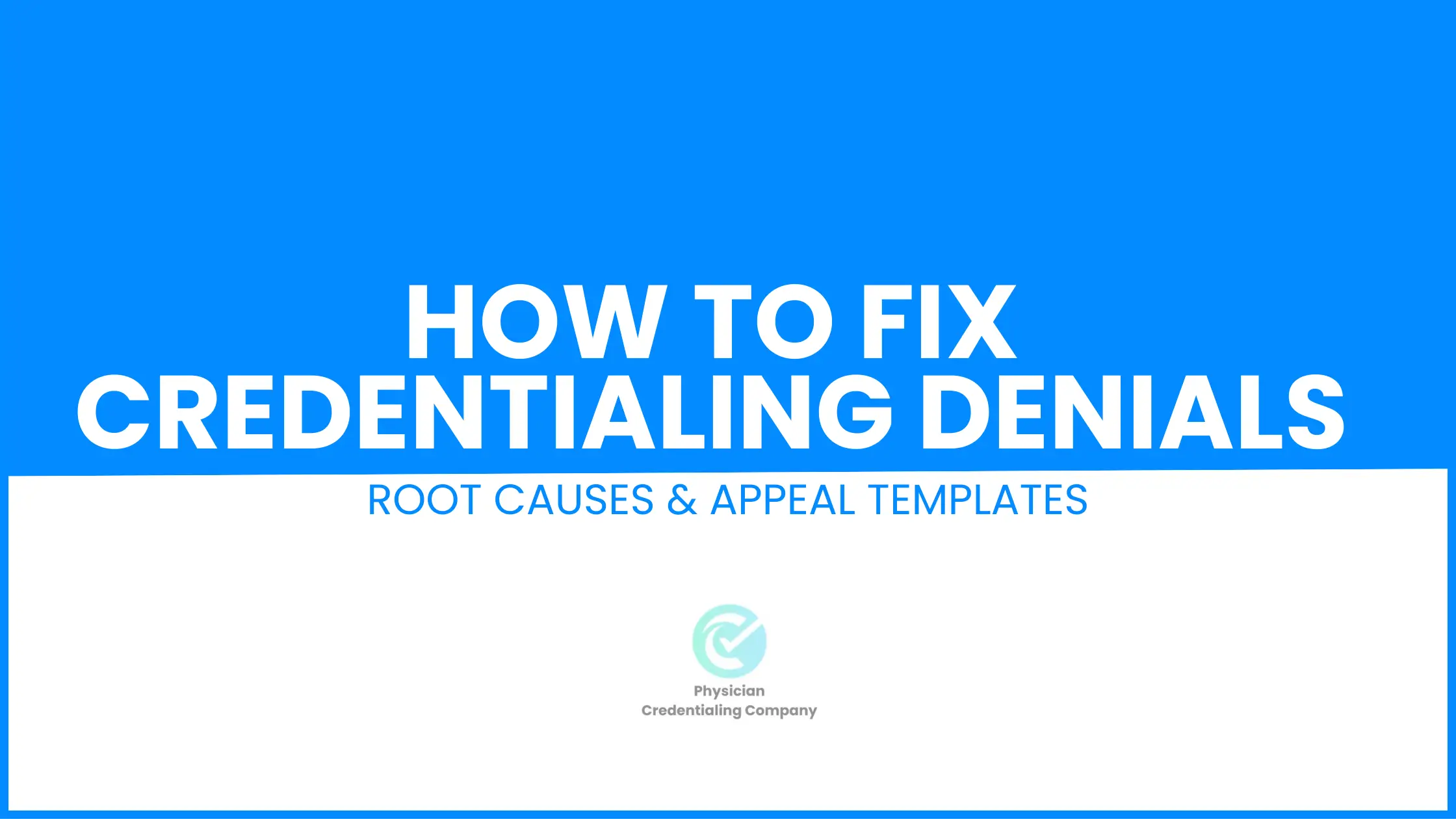 Credentialing Denial Appeal