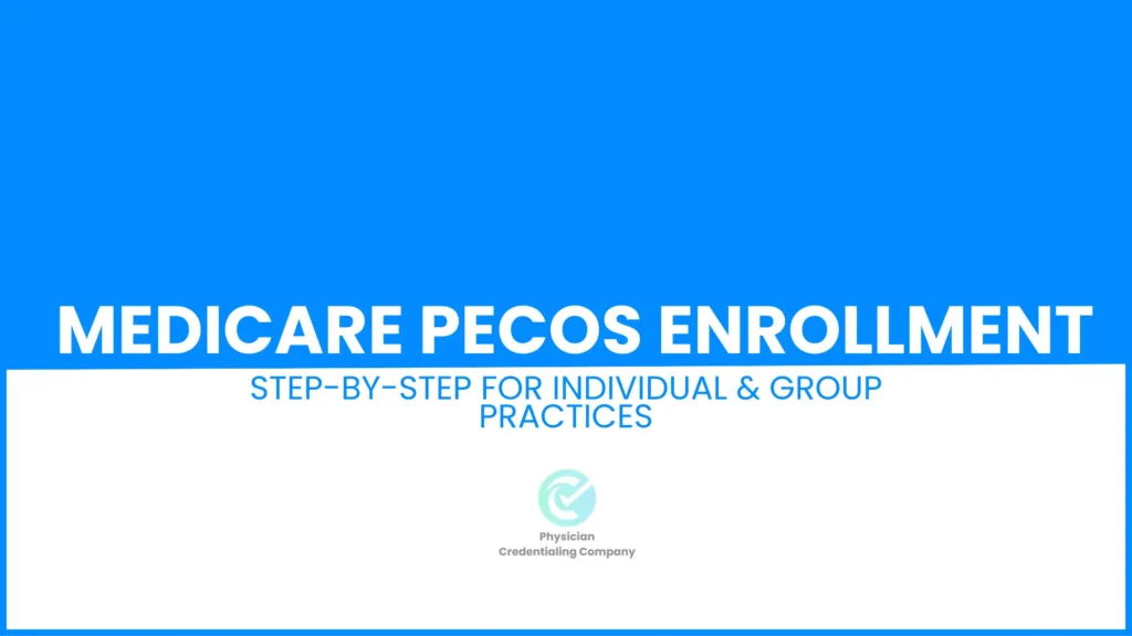 Medicare PECOS Enrollment