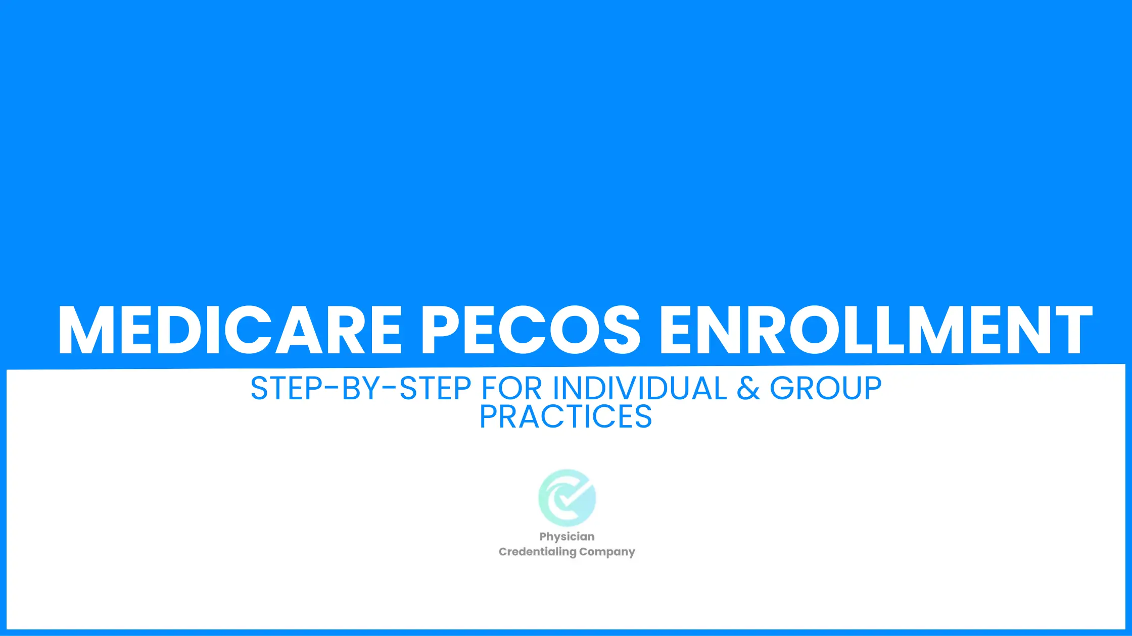 Medicare PECOS Enrollment