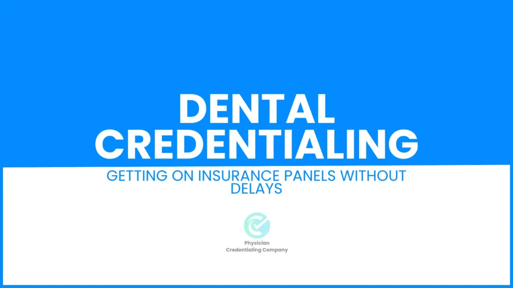Dental Credentialing