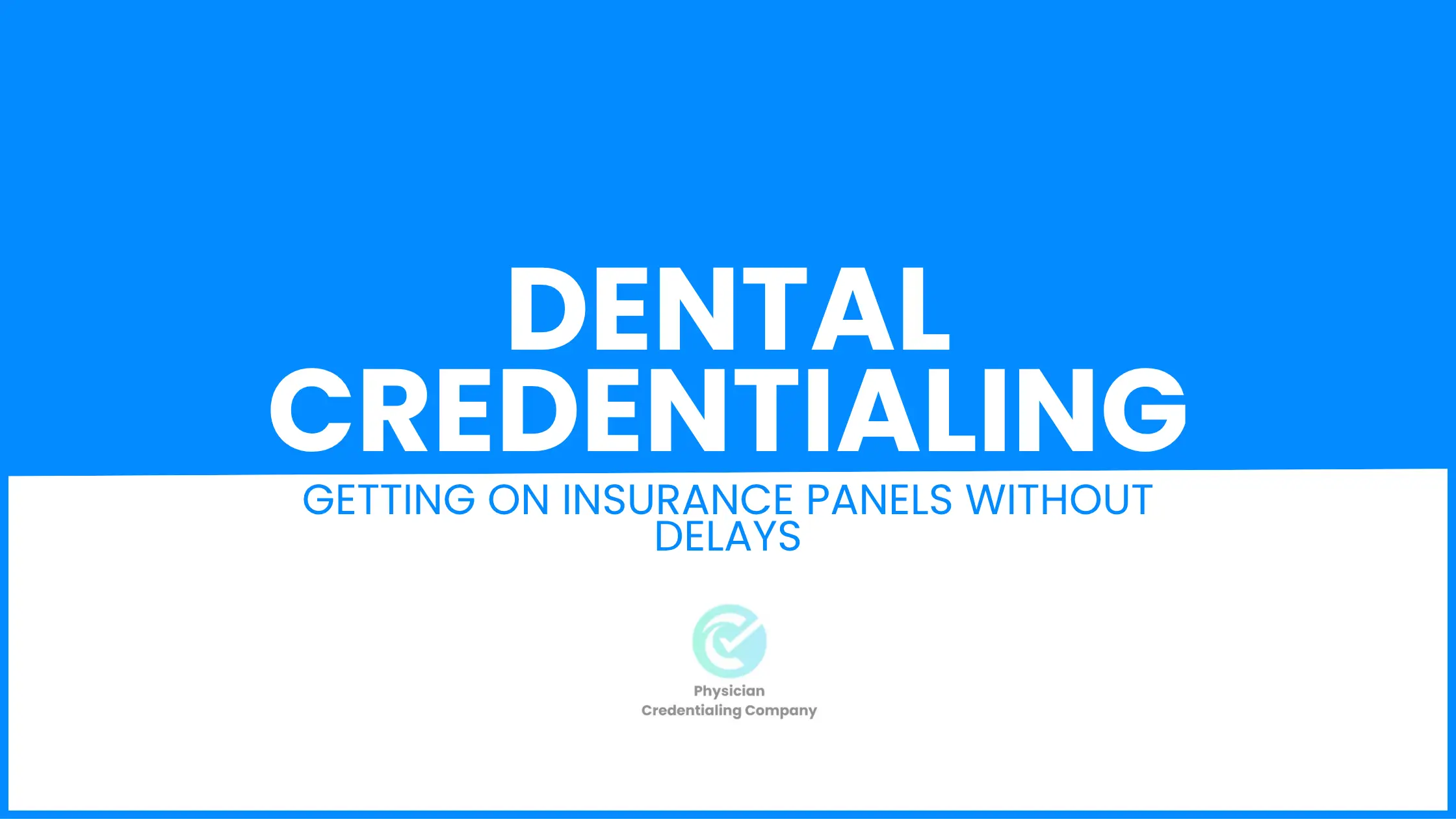 Dental Credentialing