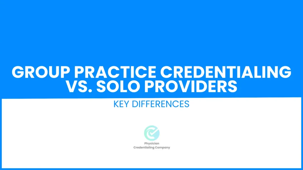 Group Practice Credentialing