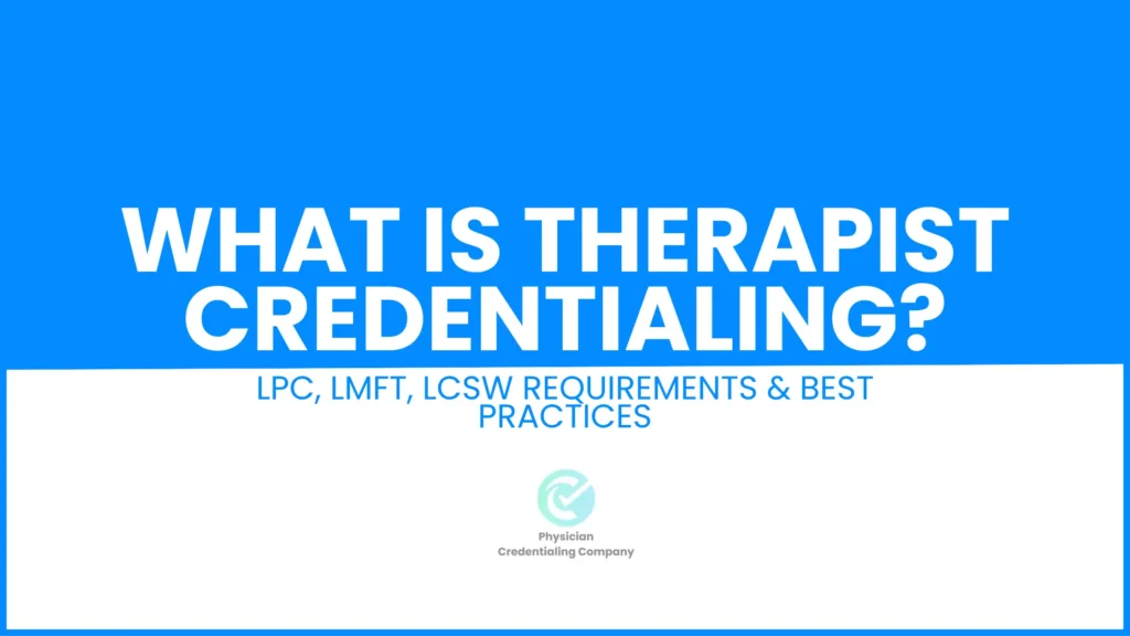 Therapist Credentialing