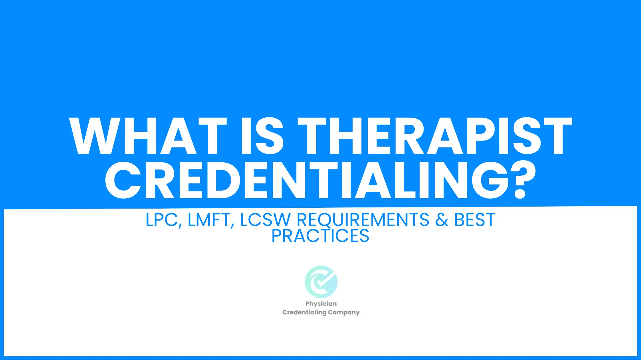 Therapist Credentialing