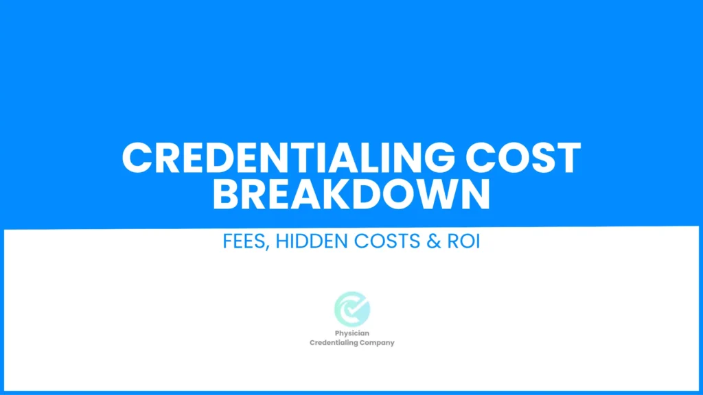 Credentialing Cost