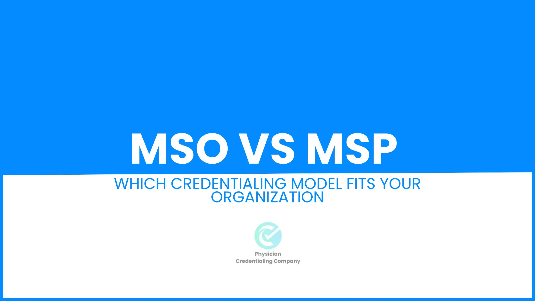 mso vs msp credentialing
