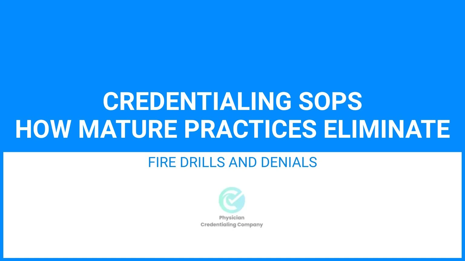 credentialing SOPs