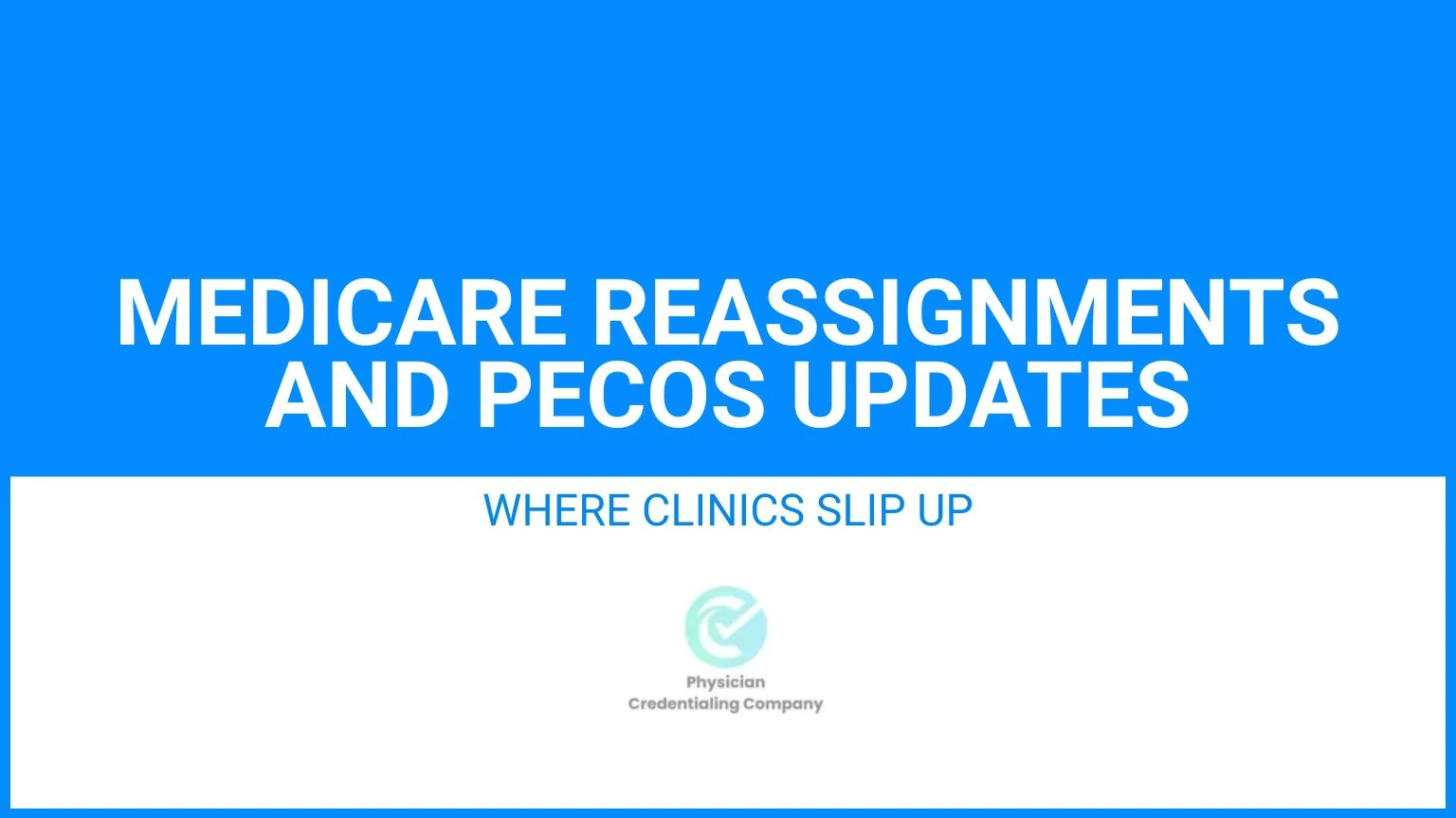 medicare reassignments pecos