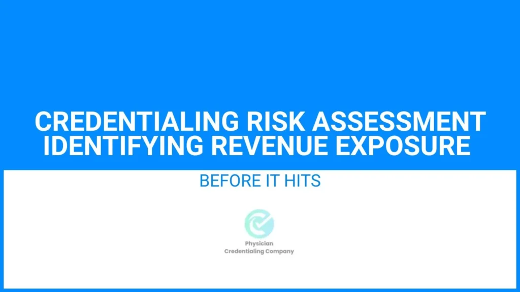credentialing risk assessment